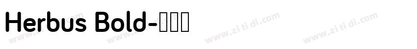 Herbus Bold字体转换